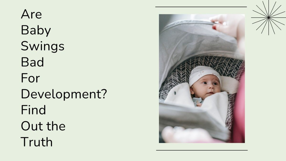 Are baby swings bad for development